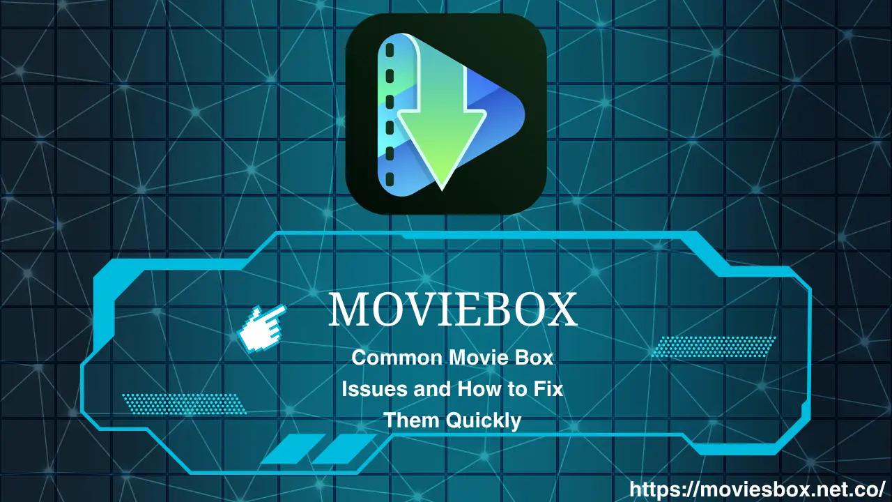 Common Movie Box Issues and How to Fix Them Quickly