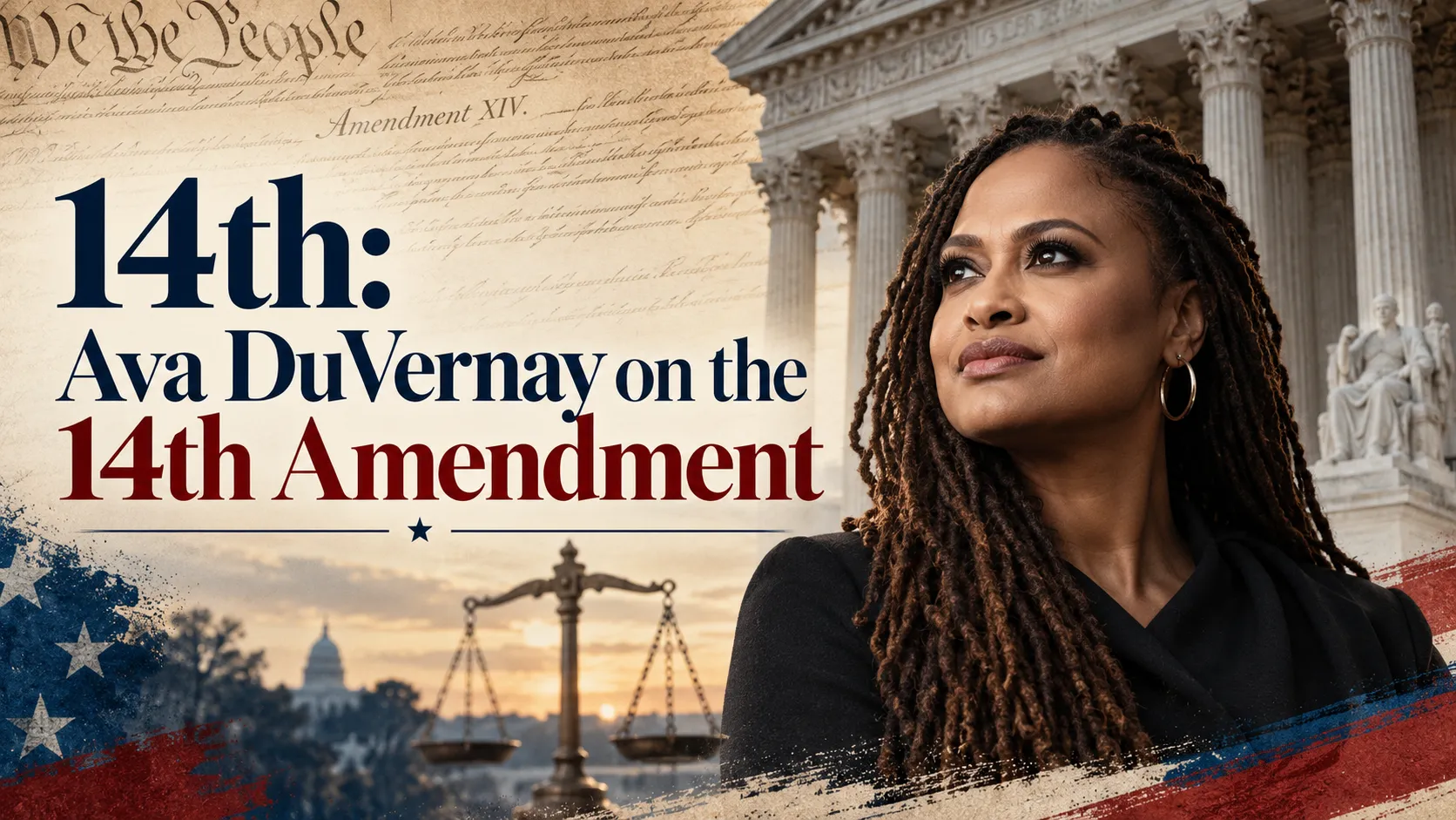 14th: Ava DuVernay on the 14th Amendment